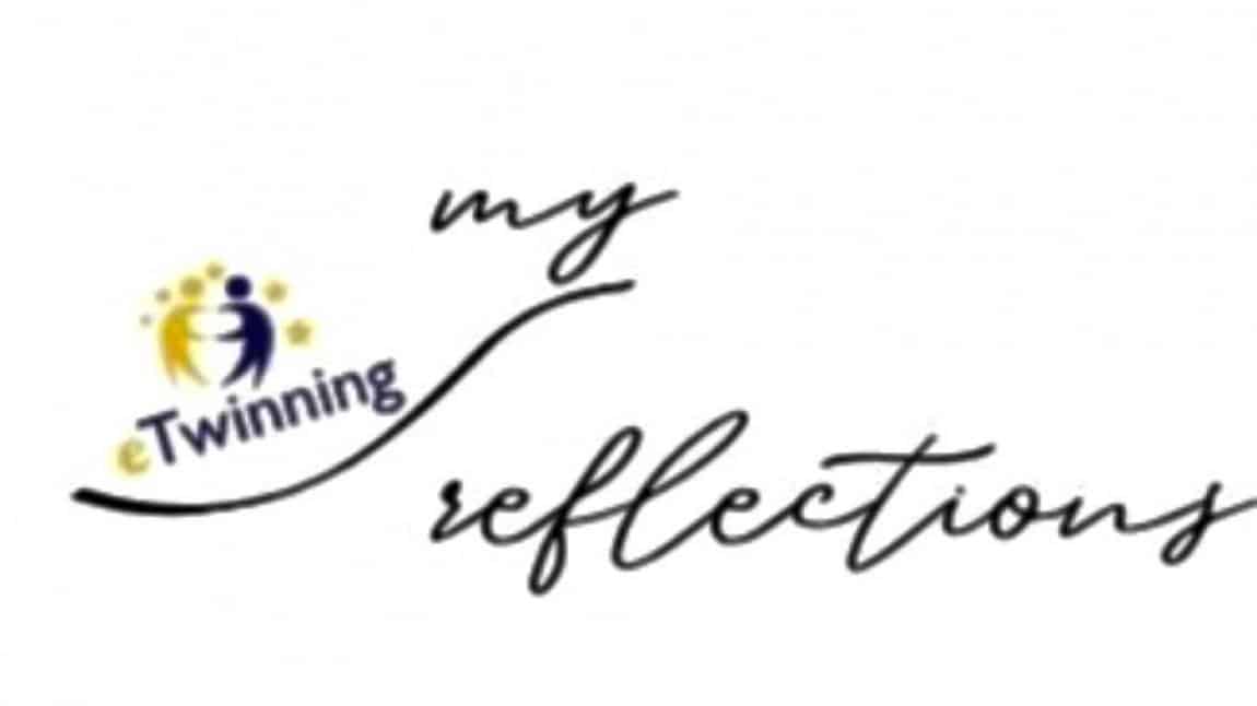 e-Twinning “My Reflections